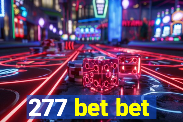 277 bet bet